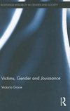 Grace, V: Victims, Gender and Jouissance