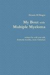 My Bout with Multiple Myeloma