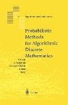 Probabilistic Methods for Algorithmic Discrete Mathematics