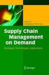 Supply Chain Management on Demand