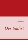 Der Sadist