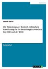 Die Bedeutung der deutsch-polnischen Aussöhnung für die Beziehungen zwischen der BRD und der DDR