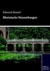 Rheinische Wasserburgen