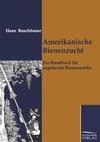 Amerikanische Bienenzucht