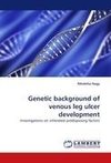 Genetic background of venous leg ulcer development