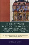 The Revival of Political Hesychasm in Contemporary Orthodox Thought