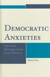 Democratic Anxieties