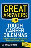 Great Answers to Tough Career Dilemmas