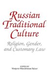 Balzer, M: Russian Traditional Culture: Religion, Gender and