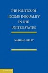 The Politics of Income Inequality in the United States