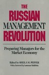 Puffer, S: The Russian Management Revolution: Preparing Mana