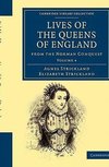 Lives of the Queens of England from the Norman Conquest - Volume 4