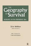 Wolfson, Z: The Geography of Survival: Ecology in the Post-S