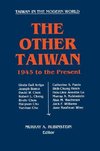 Rubinstein, M: The Other Taiwan, 1945-92