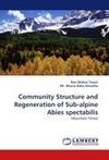 Community Structure and Regeneration of Sub-alpine Abies spectabilis