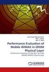 Performance Evaluation of Mobile WiMAX in OFDM Physical Layer