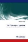 The Efficacy of Sacrifice