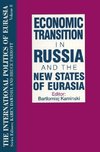 Starr, S: The International Politics of Eurasia: v. 8: Econo