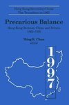 Chan, M: Precarious Balance: Hong Kong Between China and Bri