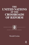 Gordon, W: The United Nations at the Crossroads of Reform