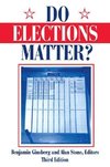 Ginsberg, B: Do Elections Matter?