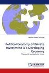 Political Economy of Private Investment in a Developing Economy