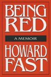 Fast, H: Being Red: A Memoir