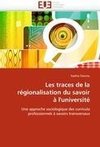 Les traces de la régionalisation du savoir à l'université