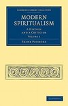 Modern Spiritualism - Volume 2