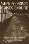 Mazier, J: When Economic Crises Endure