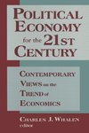 Whalen, C: Political Economy for the 21st Century: Contempor