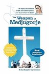 The Weapon of Medjugorje