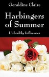 Harbingers of Summer