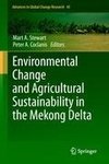 Environmental Change and Agricultural Sustainability in the Mekong Delta