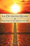 An Outdated Gospel