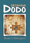 Designing Dodo