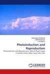 Photoinduction and Reproduction