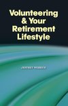 Volunteering & Your Retirement Lifestyle