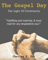 The Gospel Day, the Light of Christianity