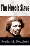 The Heroic Slave