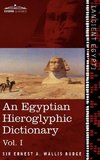 An  Egyptian Hieroglyphic Dictionary (in Two Volumes), Vol.I