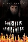 Habitos Mortales