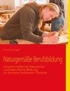 Naturgemäße Berufsbildung