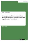 Die Analyse der phraseosemantischen Felder Reichtum und Armut im Deutschen, Englischen und Russischen