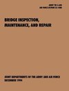 Bridge Inspection, Maintenance, and Repair