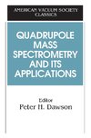 Quadrupole Mass Spectrometry and Its Applications