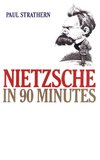 Nietzsche in 90 Minutes