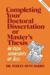 Completing Your Doctoral Dissertation/Master's Thesis in Two Semesters or Less