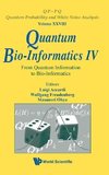 Quantum Bio-Informatics IV