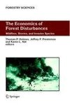 The Economics of Forest Disturbances